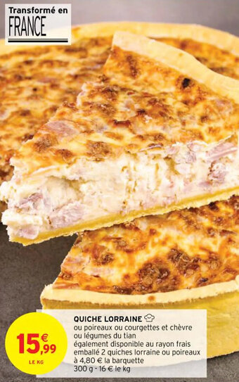 Intermarché QUICHE LORRAINE offre