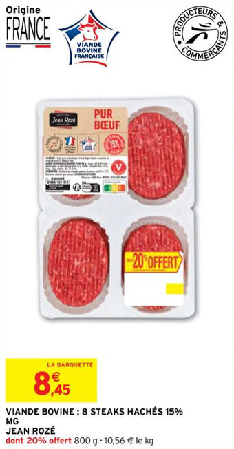 Intermarché VIANDE BOVINE: 8 STEAKS HACHÉS 15% MG JEAN ROZÉ offre
