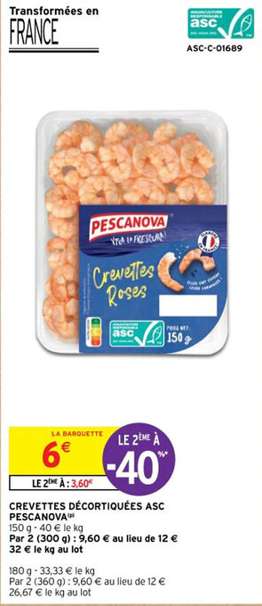 Intermarché CREVETTES DÉCORTIQUÉES ASC PESCANOVA (P) offre