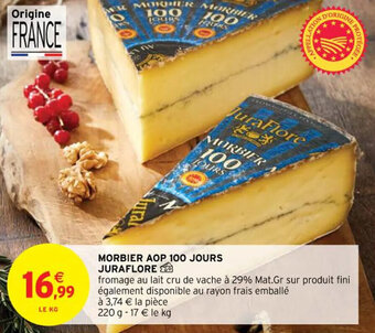 Intermarché MORBIER AOP 100 JOURS JURAFLORE offre