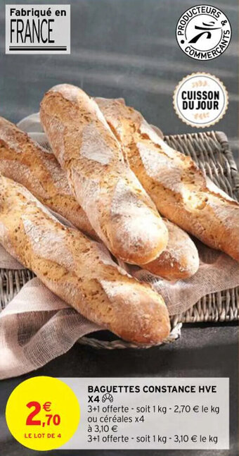 Intermarché BAGUETTES CONSTANCE HVE X4 offre