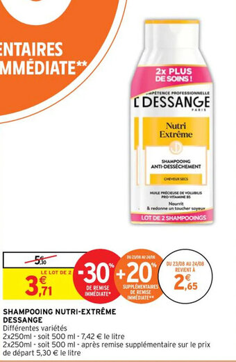 Intermarché SHAMPOOING NUTRI-EXTRÊME DESSANGE offre