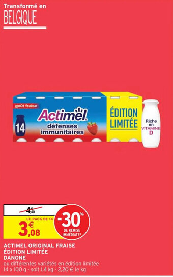 Intermarché ACTIMEL ORIGINAL ÉDITION LIMITÉE DANONE offre