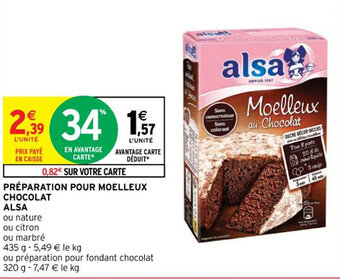 Intermarché PRÉPARATION POUR MOELLEUX CHOCOLAT ALSA offre