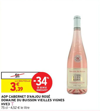 Intermarché AOP CABERNET D'ANJOU ROSÉ DOMAINE DU BUISSON VIEILLES VIGNES HVE3 offre