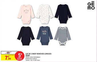 Intermarché LOT DE 3 BODY MANCHES LONGUES GEMO offre