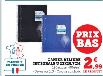 Hyper U CAHIER RELIURE INTÉGRALE U 23X29,7CM 180 pages -90g/m² offre