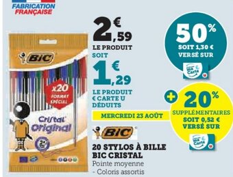 Hyper U 20 STYLOS À BILLE BIC CRISTAL offre