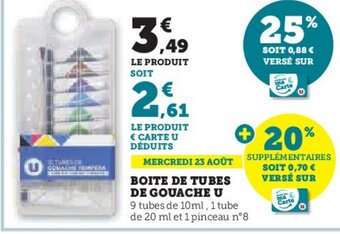 Hyper U BOITE DE TUBES DE GOUACHE U offre