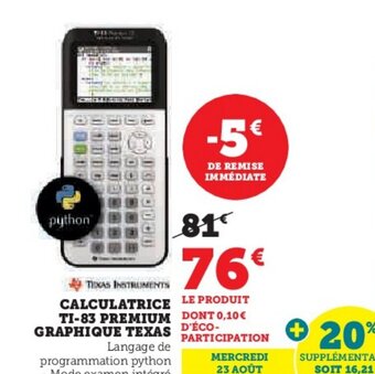 Hyper U CALCULATRICE TI-83 PREMIUM DONT 0,10€ GRAPHIQUE TEXAS offre