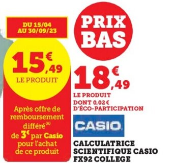 Hyper U CALCULATRICE SCIENTIFIQUE CASIO FX92 COLLEGE offre