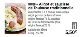 Thiriet Aligot et saucisse de Toulouse traditionnelle offre