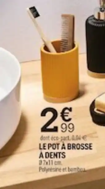 Centrakor Le Pot A Brosse A Dents offre