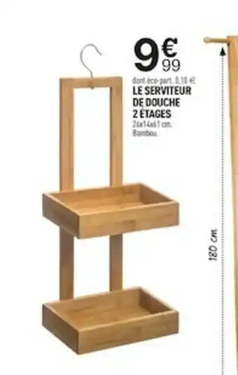 Centrakor Le Serviteur De Douche offre