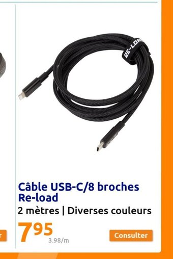 Action Câble USB-C/8 broches Re-load offre