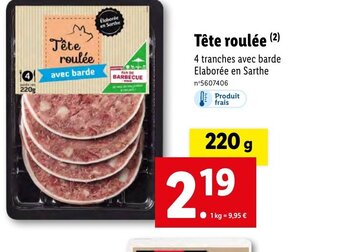 Lidl Tête roulée (²) offre