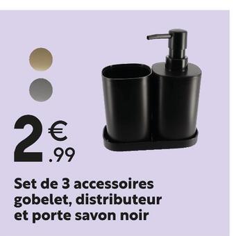 Maxi Bazar Set de 3 accessoires gobelet, distributeur et porte savon noir offre