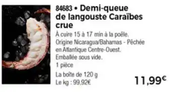 Thiriet Demi-Queue De Langouste Caraïbes Crue offre