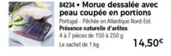 Thiriet Morue Dessalée Avec Peau Coupée offre