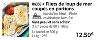 Thiriet Filets De Loup De Mer Coupés En Portions offre
