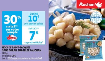 Auchan NOIX DE SAINT-JACQUES SANS CORAIL SURGELÉES AUCHAN offre
