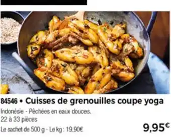 Cuisses De Grenouilles Coupe Yoga