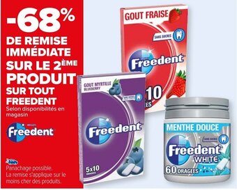 Carrefour SUR TOUT FREEDENT offre