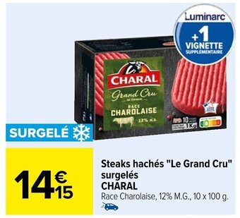 Carrefour Steaks hachés "Le Grand Cru" surgelés CHARAL offre