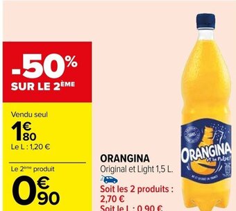 Carrefour ORANGINA Original et Light 1,5 L. offre