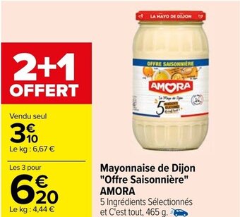 Carrefour Mayonnaise de Dijon "Offre Saisonnière" AMORA offre