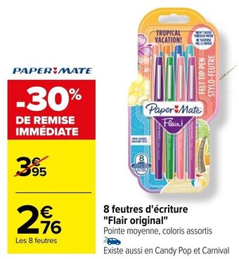 Carrefour 8 feutres d'écriture "Flair original" offre