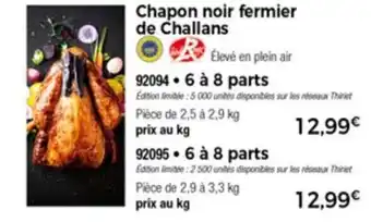 Thiriet Chapon Noir Fermier De Challans offre