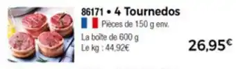 Thiriet 4 Tournedos offre