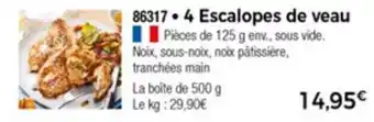 Thiriet 4 Escalopes De Veau offre