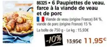 Thiriet 6 Paupiettes De Veau, Farce à La Viande offre