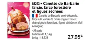 Thiriet Canette De Barbarie Farcie, Farce Forestière offre