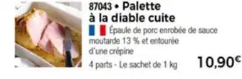 Thiriet Palette à La Diable Cuite offre