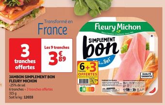 Auchan Supermarché Jambon simplement bon fleury michon offre