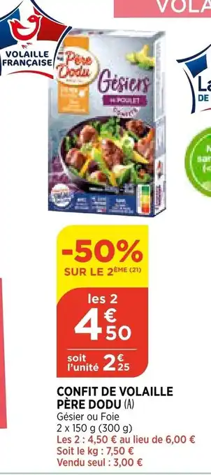 Bi1 Confit De Volaille Père Dodu offre