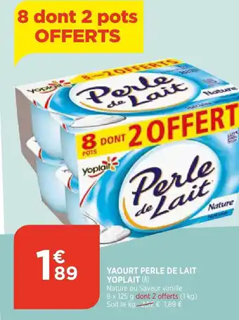 Bi1 Yaourt Perle De Lait Yoplait offre