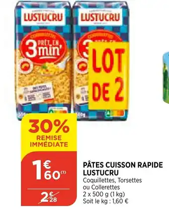 Bi1 Pâtes Cuisson Rapide Lustucru offre