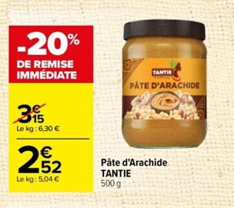 Carrefour Pâte d'Arachide TANTIE offre