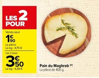 Carrefour Pain du Maghreb (n) offre
