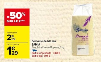 Carrefour Semoule de blé dur SAMIA offre