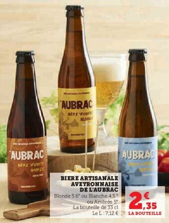 Super U BIERE ARTISANALE AVEYRONNAISE DE L'AUBRAC offre