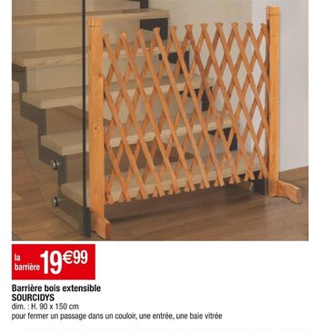 Cora x Carrefour Barrière bois extensible SOURCIDYS offre