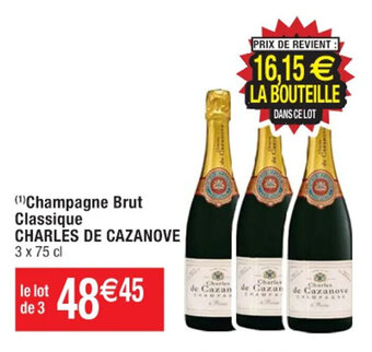 Cora x Carrefour (¹)Champagne Brut Classique CHARLES DE CAZANOVE offre