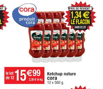 Cora x Carrefour Ketchup nature cora offre