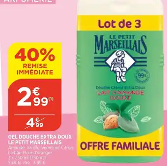 Bi1 Gel Douche Extra Doux Le Petit Marseillais offre