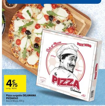 Carrefour Market Pizza surgelée DELAMAMA PIZZAIOLO offre